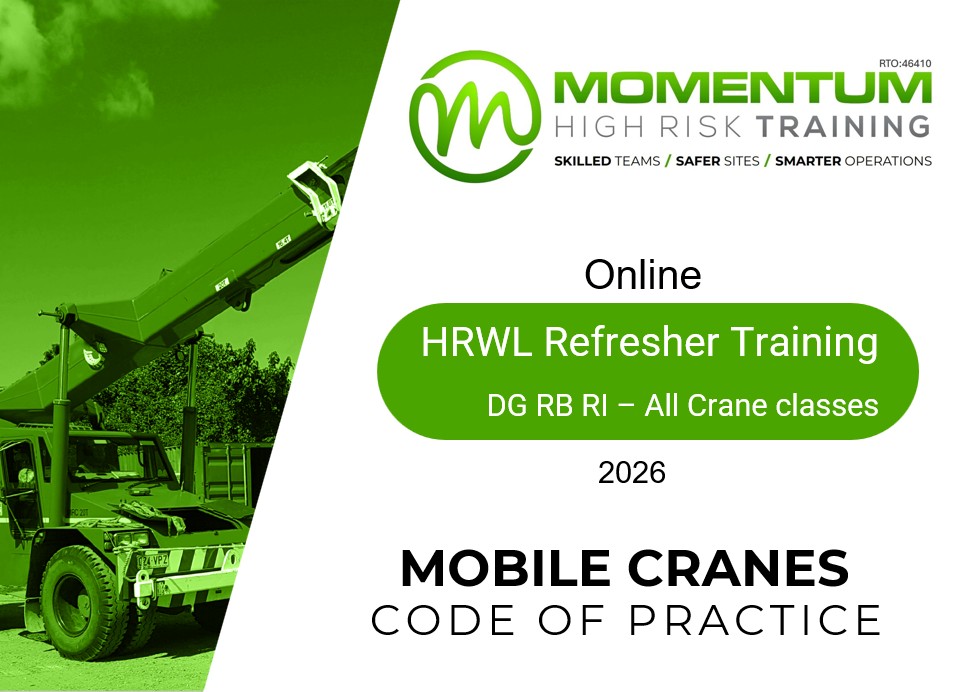 HRWL Refresher Training - Mobile Cranes Code of Practice - DG RB RI All Crane Classes